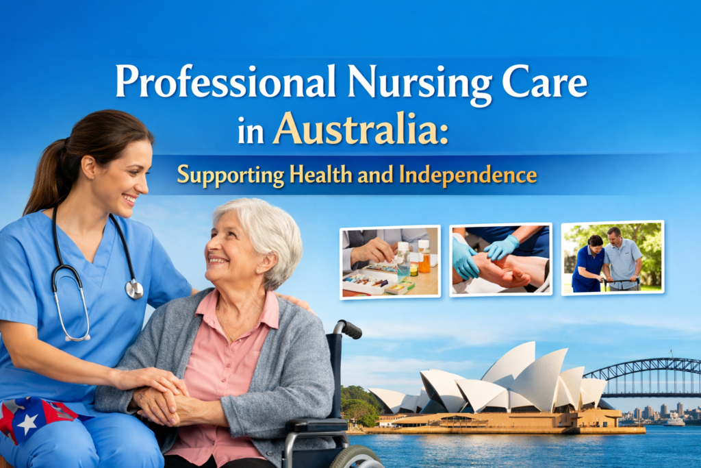 Professional Nursing Care in Australia